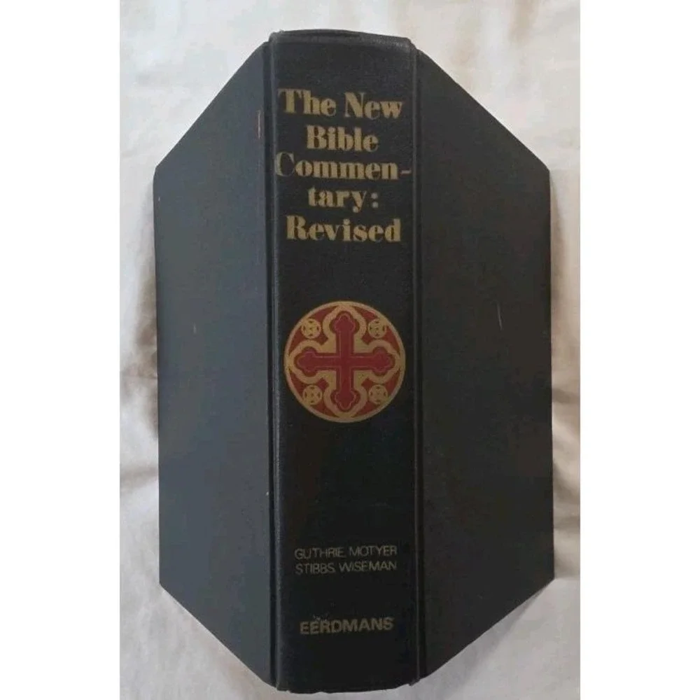 The New Bible Commentary‎ Revised 1970 Eerdmans Hardcover Guthrie Motyer Stibbs